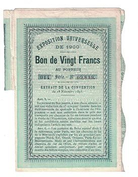 Bon de Vingt Francs au Porteur. Exposition universelle de 1900. First edition of the document.