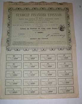 Item #16-4569 Syndicat financier lyonnais action au porteur de cinq cents francs. First edition....