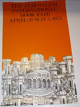 Item #16-4672 The Jerusalem International Book Fair. Poster. April 28-May 5, 1975. The Jerusalem...
