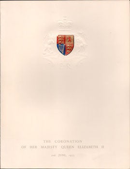 Item #16-4771 Menu for the Coronation of her Majesty Queen Elizabeth II, 2nd June, 1953. First...