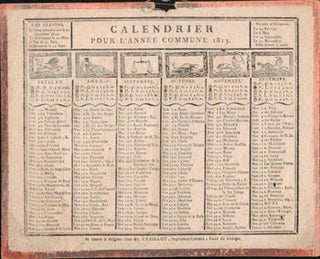 Item #16-4781 Calendrier d'époque Empire, pour l'an 1813. First edition. Chaillot
