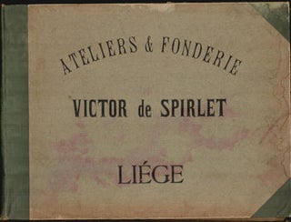 Item #16-4800 Ateliers et Fonderies Victor de Spirlet. First edition. Victor de Spirlet