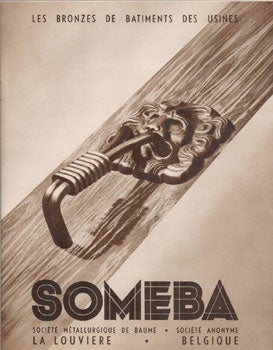 Socit Metallurgique de Baume. SOMEBA - Les Bronzes de Btiments Des Usines. First Edition