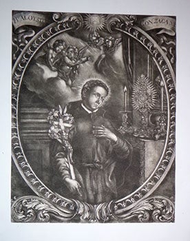 Item #16-4883 Portrait of St. Aloysius Gonzaga, S.J. First edition of the mezzotint, from an old Spanish collection of original Baroque engravings. Baroque Old Master Artist.