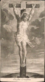 Item #16-4895 Christus Crucifixus. First edition, from an old Spanish collection of original...