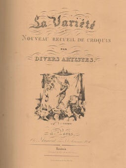 La Variété. Nouveau Recueil de croquis par Divers artistes. First edition.