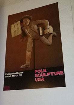 Wedell, Thomas (photographer) - Folk Sculpture Usa : Exhibition at the Brooklyn Museum, March 6-May 31, 1976. First Edition of the Poster