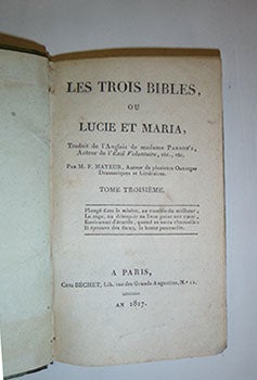 Les Trois bibles, ou Lucie et Maria, traduit de l'anglais de Mme Parson's ["sic"], par M.F. Mayeur. 3 tomes. [Roman gothique - Gothic novel] . Original edition.