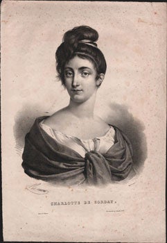 Item #16-5159 A Collection of Portraits of Charlotte Cordray. (1768-1793) Original graphic works from the 18th & 19th Centuries. Jean-Jacques Hauer, after, by Baudranl Mermand, Lemercier, Raffet, Delpech, Hopwood, Gikgoux, H. Garnier, Maruin and Villain, A. Lacauchie, Maruin, Villain.