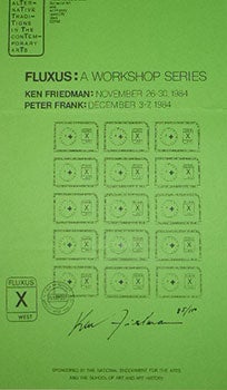 Item #16-5191 Fluxus: A Workshop Series. Ken Friedman. November 26-30, 1984. First edition of the...