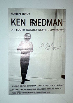 Item #16-5198 Ken Friedman at South Dakota State University. April 1975. First edition of the...