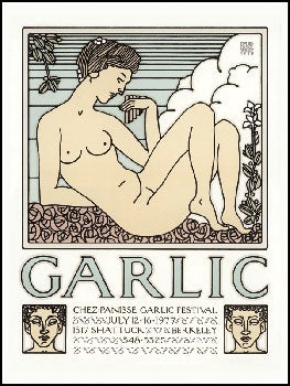 Item #16-5436 GARLIC . Chez Panisse Garlic Festival. (Goines, no. 65) First edition of the...