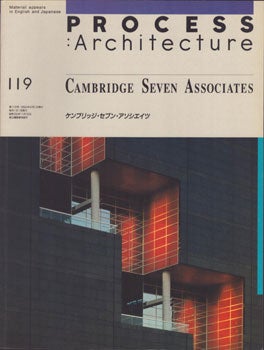 Item #16-5455 Process Architecture, no. 119. Cambridge Seven Associates, First edition. Katsuhiko...