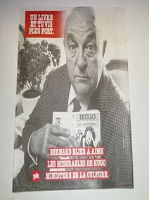 Item #16-5548 Un livre et tu vis plus fort. Bernard Blier a aimé "Les Misérable de Hugo"....