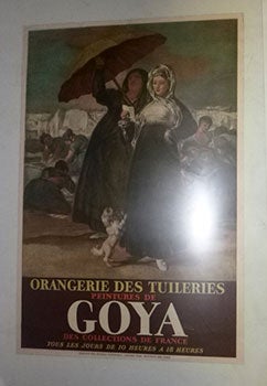 Item #16-5587 Peintures de Goya des collections de France, Orangerie des Tuileries, Paris,...