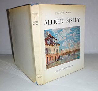 Item #16-5629 Alfred Sisley : Catalogue raisonné de l'oeuvre peint. First edition in...