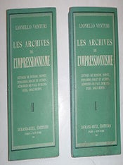 Item #16-5637 Les archives de l'impressionnisme : lettres de Renoir, Monet, Pissarro, Sisley...
