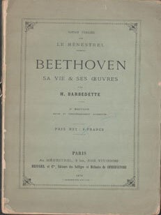 Item #16-5934 Beethoven, sa vie & ses oeuvres. n:2. éd., rev. et considérablement augm Second...