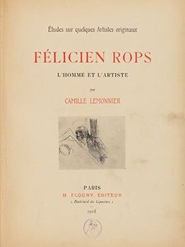 Etude sur quelques artistes originaux. Félicien Rops, l'homme et l'artiste. First edition