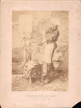 Item #16-6345 Marchand de Rats. Souvenir du Siège de Paris Salon de 1872. Peint par N....