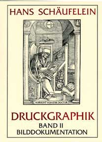 Item #169-7 Hans Schäufelein. Das druckgraphische Werk. Graphic Work. Karl H. Schreyl