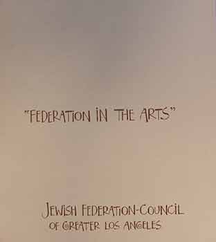 Item #17-0036 Federation in the Arts. Exhibition by Jewish Federation-Council : November 21, 1976...