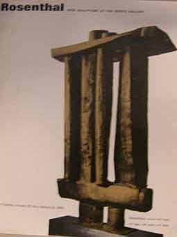 Item #17-0085 Rosenthal : New Sculpture at the Kootz Gallery. An exhibition : January 22 -...