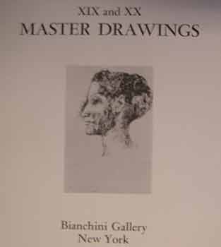 Item #17-0089 XIX and XX Master Drawings : October 19-November 19, 1966. Bianchini Galllery, New...