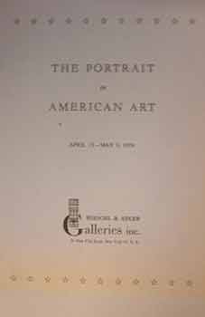 Item #17-0092 The Portrait in American Art : April 13 through May 9, 1959. Hirschl, Adler...