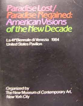 Item #17-0171 Paradise Lost / Paradies Regained : American VIsions of the New Decade. La...