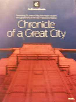 Item #17-0246 Chronicle of a Great City. Audrey Cooper, San Francisco Chronicle