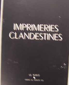 Item #17-0329 Underground Presses : XXXI March 1945 Imprimeries Clandestines (Pentagram Papers 13). Collectif.