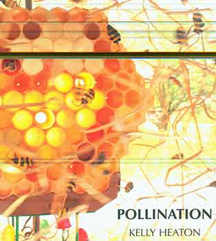 Item #17-0545 Pollination. (Published on the occasion of an exhibition held at Ronald Feldman...