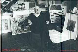 Item #17-0564 Emil Cimiotti Zum 90. Plastiken, Papierreliefs, Notizen. (Catalog of an exhibition...