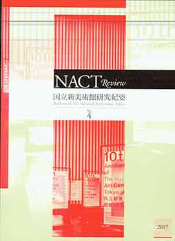 Item #17-0578 NACT Review: Bulletin of the National Art Center, Tokyo....