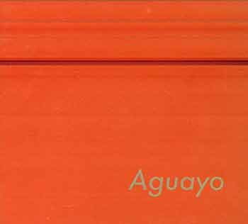 Fermin Aguayo; Jean-Franois Jaeger (Preface) - Aguayo: Galerie Jeanne Bucher - Octobre 1961. (Catalogue of an Exhibition Held at Galerie Jeanne Bucher, Paris, October, 1961. )