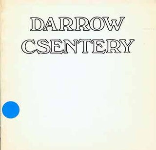 Item #17-0644 Darrow Csentery: The Institute of Art Program Presents Drawings & Graphics by Paul...