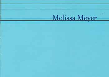 Item #17-0700 Melissa Meyer: New Paintings (November 1-December 22, 2018). Melissa Meyer, Jill Weinberg Adams, Essay.