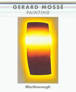Item #17-0785 Gerard Mossé: Painting. (Catalog of an exhibition held at Marlborough from...