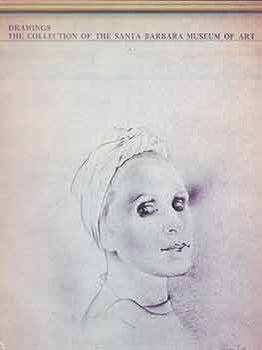 Drawings: The Collection of the Santa Barbara Museum of Art. Ronald A. Kuchta.