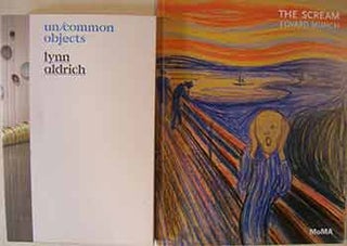 Item #17-0951 Un/Common Objects. The Scream: Edward Munch: MoMA. Lynn Aldrich, Edward Munch, Ann...