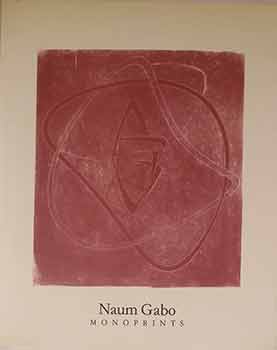 Item #17-1159 Naum Gabo: Monoprints. Naum Gabo