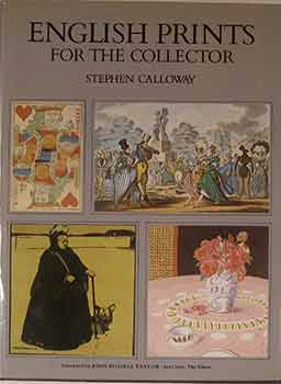 Item #17-1214 English Prints For The Collector. Stephen Calloway