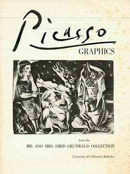 Item #17-1224 Picasso graphics from the Mr. and Mrs. Fred Grunwald Collection. (Exhibition...