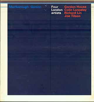 Item #17-1231 Four London artists : Gordon House, Colin Lanceley, Richard Lin, Joe Tilson : February, 1968. Gordon House, Colin Lanceley, Richard Lin, Joe Tilson, Marlborough-Gerson Gallery.