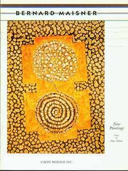 Item #17-1538 Bernard Maisner New Paintings March 19 to April 18, 1992. (Exhibition: March 19 to...
