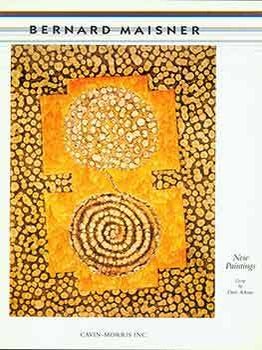 Item #17-1540 Bernard Maisner New Paintings March 19 to April 18, 1992. (Exhibition: March 19 to...