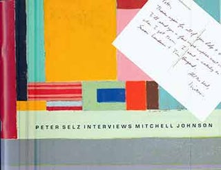 Item #17-1553 Peter Selz Interviews Mitchell Johnson. (Presentation copy: Gifted by Mitchell...