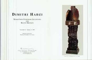 Item #17-1568 Dimitri Hadzi: Wood-fired Stoneware Sculptures and Recent Bronzes: November 21 -...