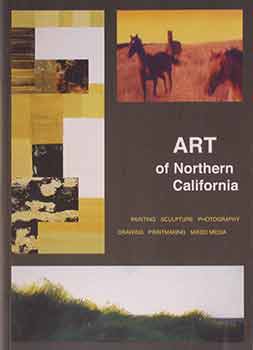Item #17-1598 Art of Northern California, 2003. Alcove Books